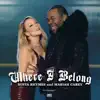 Busta Rhymes - Where I Belong (feat. Mariah Carey) - Single